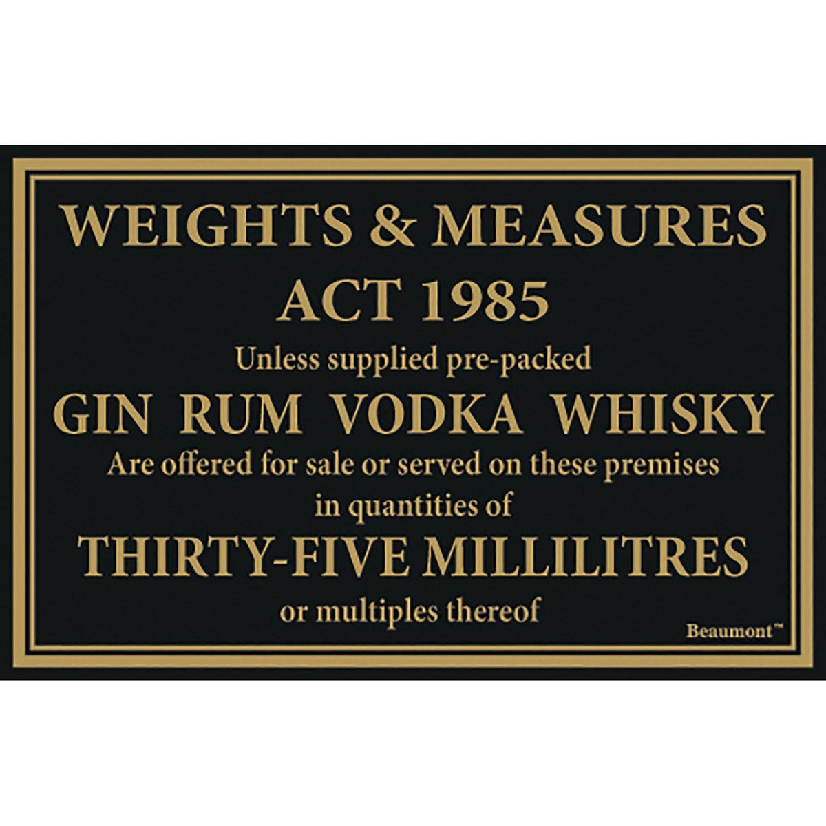 Weights & Measures Law Sign 35ml Whisky, Gin, Vodka, Rum