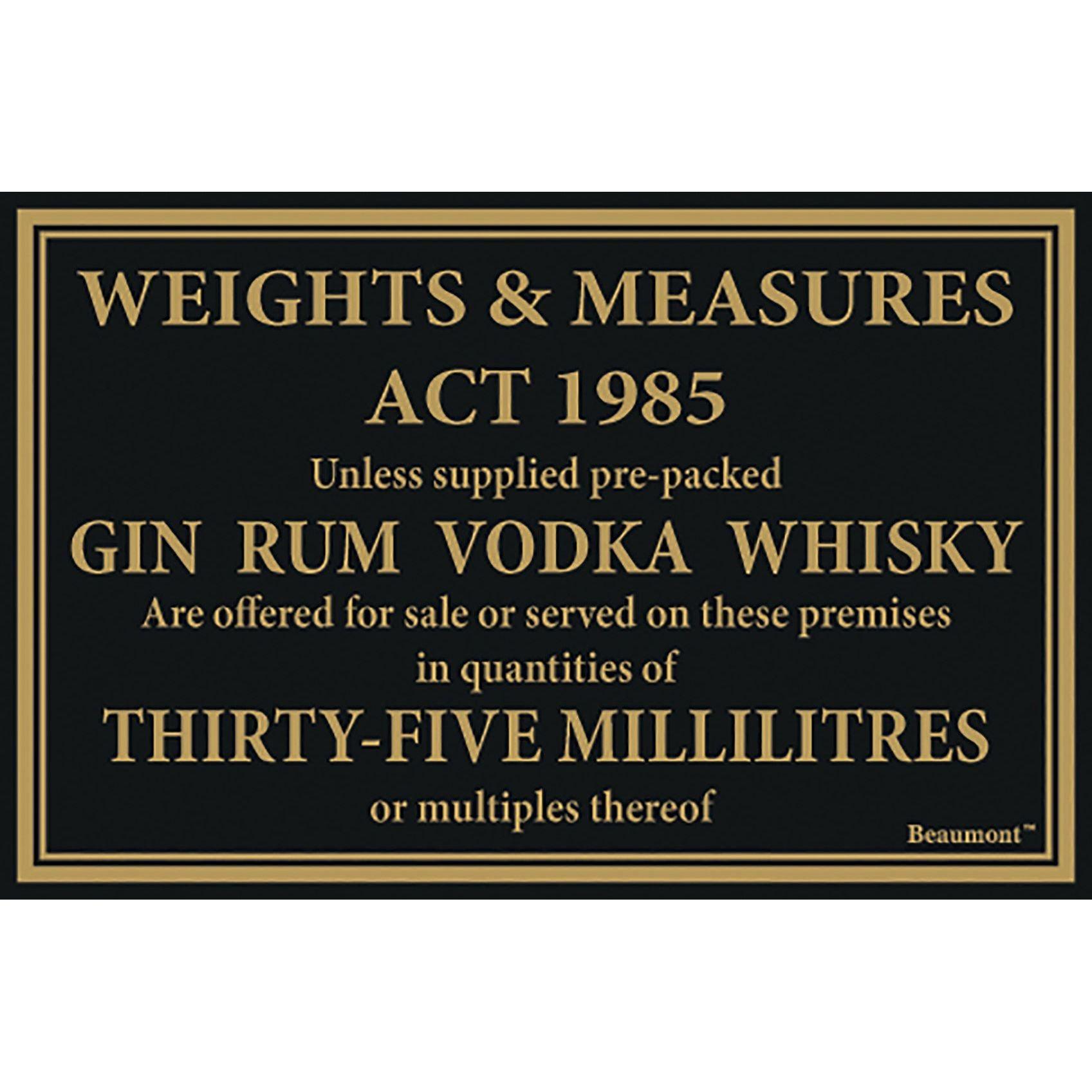 Weights & Measures Law Sign 35ml Whisky, Gin, Vodka, Rum